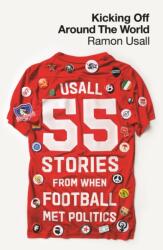 Kicking Off Around The World (ISBN: 9780745348797)