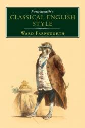 Farnsworth's Classical English Style (ISBN: 9781567926651)