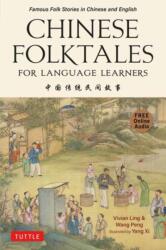 Chinese Folktales for Language Learners - Wang Peng, Yang Xi (ISBN: 9780804857284)