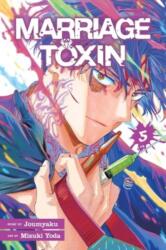 Marriage Toxin, Vol. 5 (ISBN: 9781974751594)