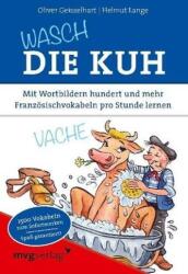Wasch die Kuh (ISBN: 9783868824681)