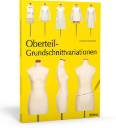 Oberteil-Grundschnittvariationen - Harumi Maruyama (ISBN: 9783830709428)