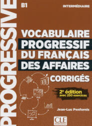 Vocabulaire progressif du francais des affaires 2eme edition - Jean-Luc Penfornis (ISBN: 9782090381078)