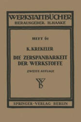 Die Zerspanbarkeit Der Werkstoffe - Karl Krekeler, H. Haake (2013)