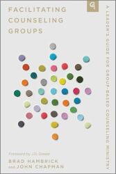 Facilitating Counseling Groups (ISBN: 9781645073314)