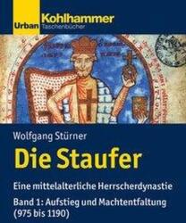 Die Staufer. Bd. 1 (ISBN: 9783170225909)