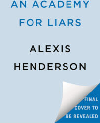 An Academy for Liars (ISBN: 9780593638309)
