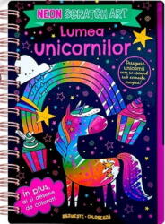 Lumea unicornilor. Scratch Art. Neon (ISBN: 9786306529537)