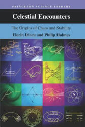 Celestial Encounters - Florin Diacu, Philip Holmes (ISBN: 9780691005454)