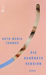 Die schönste Version (ISBN: 9783498006952)