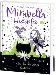 Mirabella zâna-vrăjitoare își face de cap (ISBN: 9783743213678)