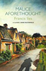 Malice Aforethought (ISBN: 9781409194644)