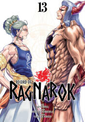 Record of Ragnarok, Vol. 13 - Takumi Fukui, Azychika (ISBN: 9781974751631)