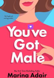 You've Got Male (ISBN: 9781649376480)
