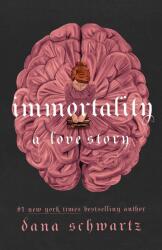 Immortality (ISBN: 9781250343192)