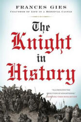 Knight in History - Frances Gies (ISBN: 9780060914134)