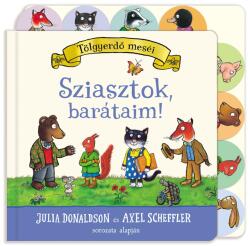 Sziasztok, barátaim! (ISBN: 9789635875832)
