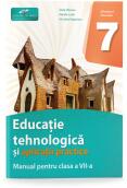 Educatie tehnologica si aplicatii practice. Manual pentru clasa a 7-a - Florina Pisleaga (ISBN: 9786065287198)