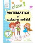 Matematica si explorarea mediului. Clasa 1. Partea 1 (I) - Arina Damian (ISBN: 9786067683981)