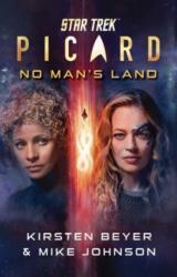 Star Trek: Picard: No Man's Land - Mike Johnson (ISBN: 9781668066133)