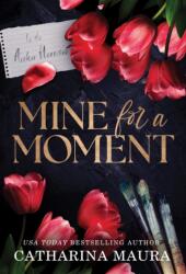 Mine for a Moment (ISBN: 9781464227196)
