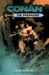 Conan the Barbarian: The Age Unconquered - Roberto De La Torre (ISBN: 9781787740167)