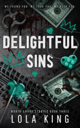 Delightful Sins - Lola King (ISBN: 9781916837065)