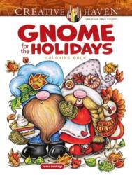 Gnome for the Holidays Coloring Book (ISBN: 9780486853536)