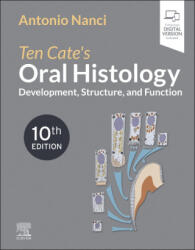 Ten Cate's Oral Histology - Antonio Nanci (ISBN: 9780323798952)