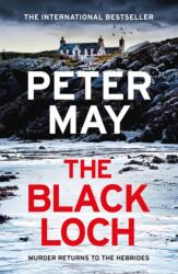 The Black Loch - Peter May (ISBN: 9781529436068)