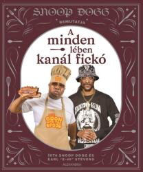 Snoop Dogg bemutatja: A minden lében kanál fickó (2024)