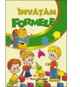 Invatam formele - Roxana Geanta (ISBN: 9786069101957)