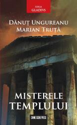 Misterele templului - Danut Ungureanu (ISBN: 9786306542666)