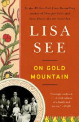 On Gold Mountain - Lisa See (ISBN: 9780307950390)