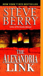The Alexandria Link - Steve Berry (ISBN: 9780345485762)