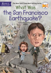 What Was the San Francisco Earthquake? - Dorothy Hoobler, Thomas Hoobler, Ted Hammond (ISBN: 9780399541599)