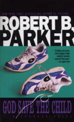 God Save the Child - Robert B. Parker (ISBN: 9780440128991)