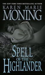 Spell of the Highlander - Karen Marie Moning (ISBN: 9780440240976)