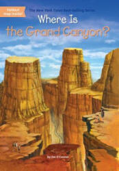 Where Is the Grand Canyon? - Jim O'Connor, Daniel Colon (ISBN: 9780448483573)