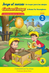 Jorge el curioso Un hogar para las abejas/Curious George A Home for Honeybees (ISBN: 9780544348707)