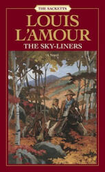 Sky-Liners - Louis Ľamour (ISBN: 9780553276879)