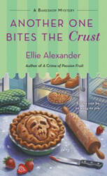 Another One Bites the Crust - Ellie Alexander (ISBN: 9781250159359)