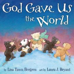 God Gave Us the World (ISBN: 9781400074488)