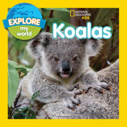 Explore My World Koalas - Jill Esbaum (ISBN: 9781426318771)