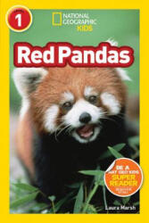 National Geographic Kids Readers: Red Pandas - Laura Marsh (ISBN: 9781426321214)