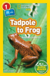 National Geographic Kids Readers: Tadpole to Frog (ISBN: 9781426332036)