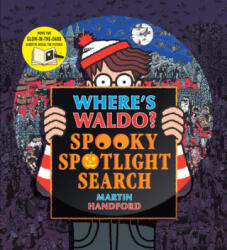 Where's Waldo? Spooky Spotlight Search - Martin Handford (ISBN: 9781536211580)