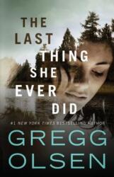 The Last Thing She Ever Did (ISBN: 9781542046428)