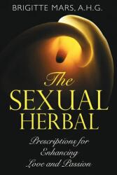 The Sexual Herbal (ISBN: 9781594772863)