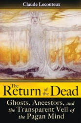Return of the Dead - Claude Lecouteux (ISBN: 9781594773181)